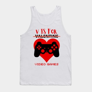 V Is For Video Games Funny Valentines Day Gamer Boy Men Tank Top